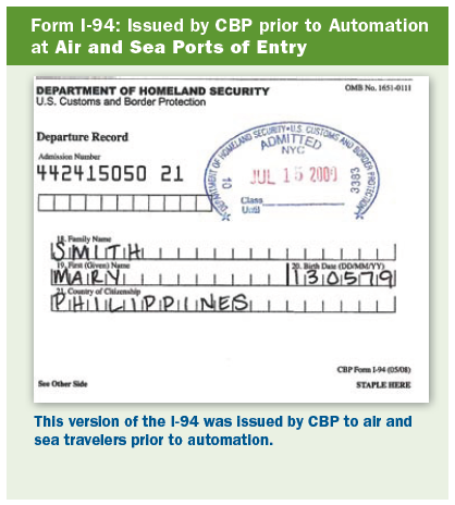 Form I-94: Issued by CBP prior to Automation at Air and Sea Ports of Entry